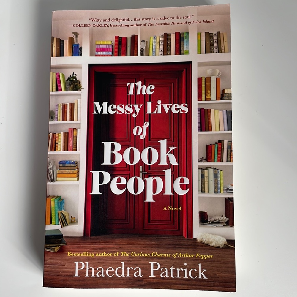 The Messy Lives of Book People by Phaedra Patrick